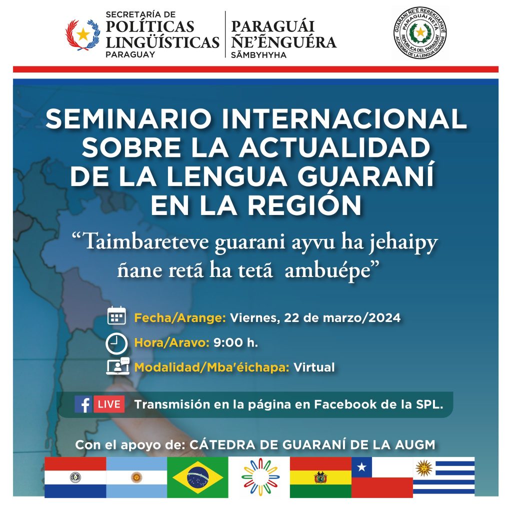 SEMINARIO INTERNACIONAL DE LA ACTUALIDAD DE LA LENGUA GUARANÍ EN LA REGIÓN