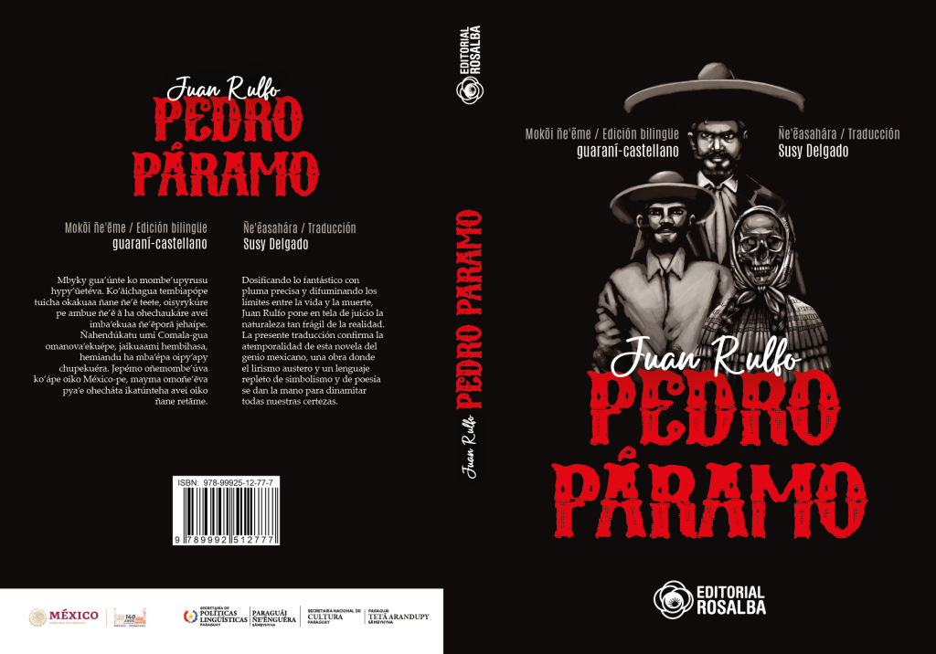 Publicarán en guaraní la famosa novela de Juan Rulfo, «Pedro Páramo»